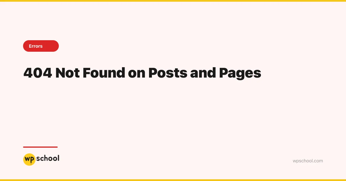 404 Not Found on Posts and Pages