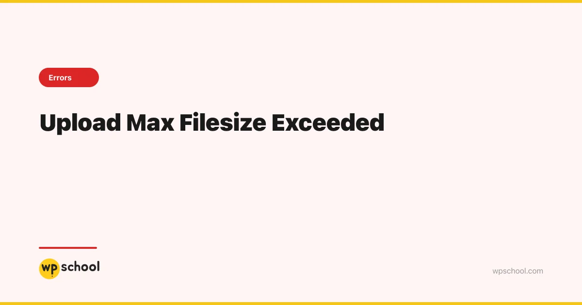 Upload Max Filesize Exceeded