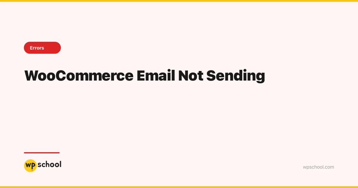 WooCommerce Email Not Sending